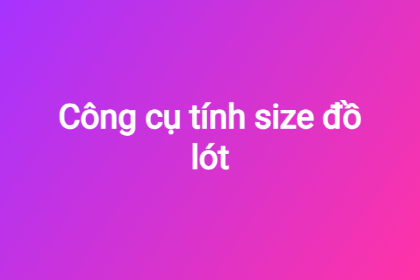 cong-cu-tinh-size-do-lot