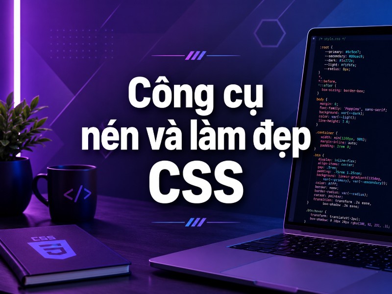 Công cụ nén và làm đẹp CSS